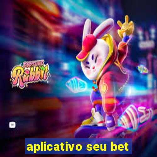 aplicativo seu bet